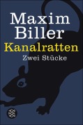 Cover-Bild zum Titel 'Kanalratten' von 'Maxim Biller'