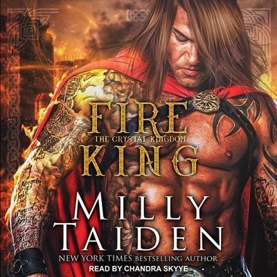 Fire King Lib/E - Milly Taiden
