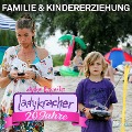 Cover-Bild zum Titel '20 Jahre Ladykracher - Kindererziehung & Familie' von 'Anke Engelke, Chris Geletneky'