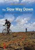 Cover-Bild zum Titel 'The Slow Way Down' von 'Gérald Coniel'