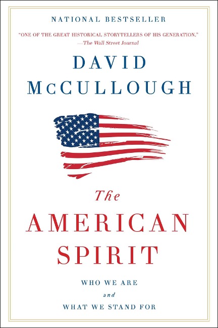 The American Spirit - David Mccullough