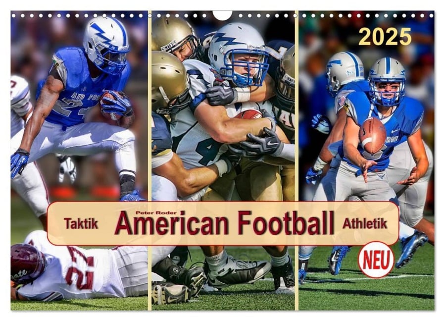 American Football - Taktik und Athletik (Wandkalender 2025 DIN A3 quer), CALVENDO Monatskalender - Peter Roder