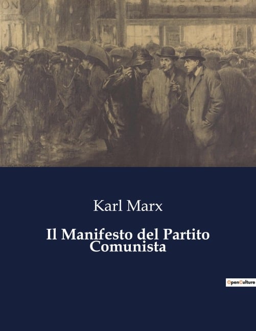 Il Manifesto del Partito Comunista - Karl Marx