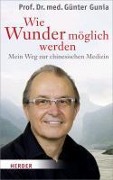 Cover-Bild zum Titel 'Wie Wunder möglich werden' von 'Günter Gunia'