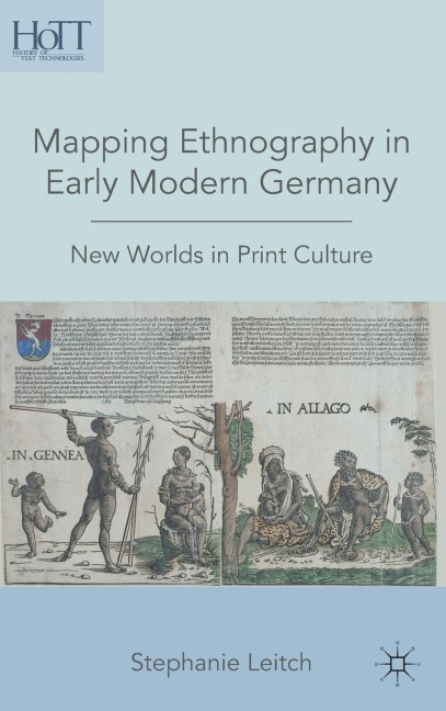 Mapping Ethnography in Early Modern Germany - S. Leitch