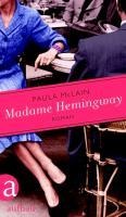 Madame Hemingway - Paula McLain