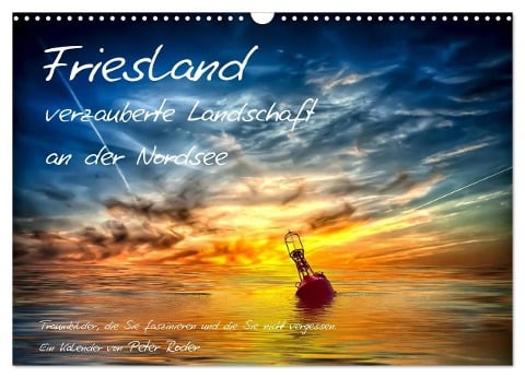 Friesland - verzauberte Landschaft an der Nordsee / CH-Version (Wandkalender 2024 DIN A3 quer), CALVENDO Monatskalender - Peter Roder