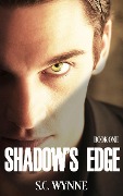 Cover-Bild zum Titel 'Shadow's Edge' von 'S. C. Wynne'