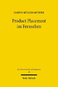 Cover-Bild zum Titel 'Product Placement im Fernsehen' von 'Jannis Müller-Rüster'