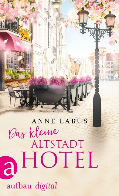 Das kleine Altstadthotel - Anne Labus