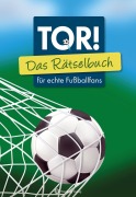 Cover-Bild zum Titel 'Tor! Das Rätselbuch für echte Fußballfans' von 'Ursula Herrmann, Wolfgang Berke'
