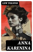 Cover-Bild zum Titel 'Anna Karenina' von 'Lew Tolstoi'