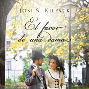 Cover-Bild zum Titel 'El favor de una dama' von 'Josi S. Kilpack'