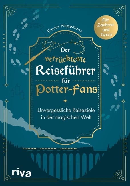 Der verrückteste Reiseführer für Potter-Fans - Emma Hegemann Der verrückteste Reiseführer für Potter-Fans - Emma Hegemann