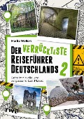 Cover-Bild zum Titel 'Der verrückteste Reiseführer Deutschlands 2' von 'Moritz Wollert'