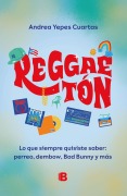 Cover-Bild zum Titel 'Reggaeton (Spanish Edition)' von 'Andrea Uribe Yepes'