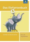 Das Elefantenbuch 2. Arbeitsheft. Lateinische Ausgangsschrift - 