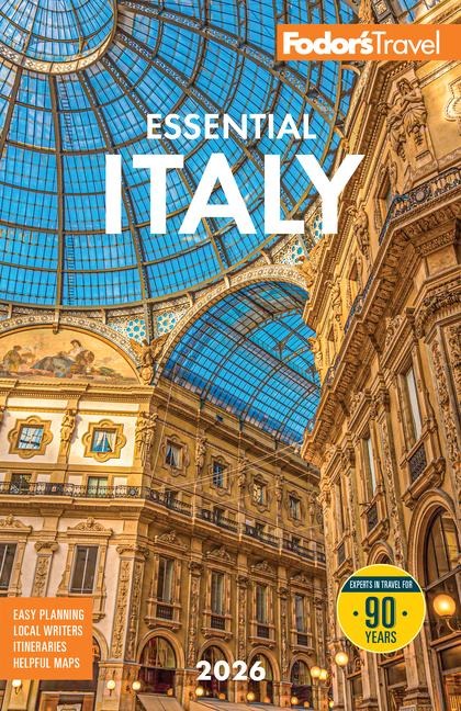 Fodor's Essential Italy 2026 - Fodor'S Travel Guides