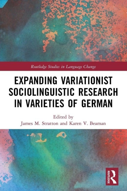 Expanding Variationist Sociolinguistic Research in Varieties of German - 