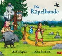 Cover-Bild zum Titel 'Die Rüpelbande' von 'Axel Scheffler, Julia Donaldson'