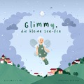Glimmy, die kleine See-Fee - Katharina E. Volk