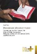 Cover-Bild zum Titel 'Missionnaire africain en France' von 'Maur Traore'