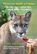 Cover-Bild zum Titel 'How to Walk a Puma' von 'Peter Allison'