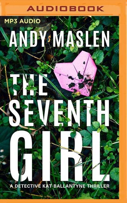 The Seventh Girl - Andy Maslen