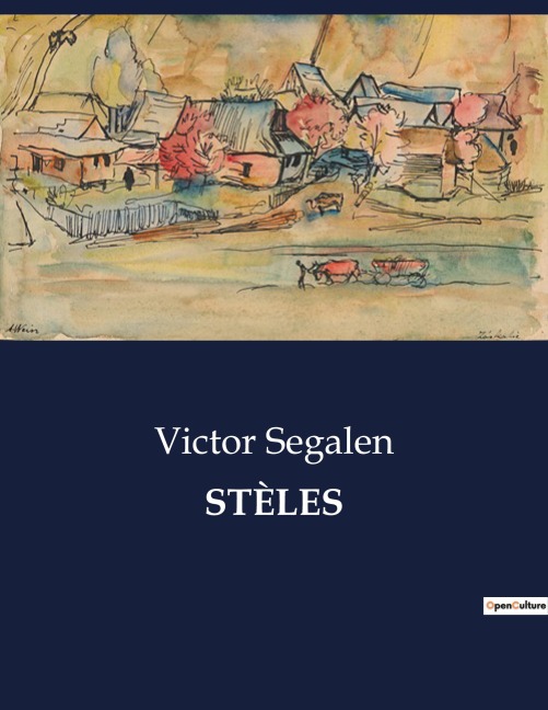 STÈLES - Victor Segalen