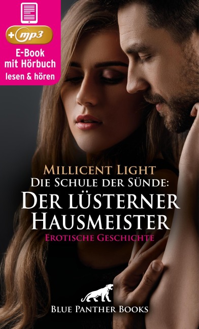 Die Schule der Sünde: Der lüsterner Hausmeister | Erotik Audio Story | Erotisches Hörbuch - Millicent Light