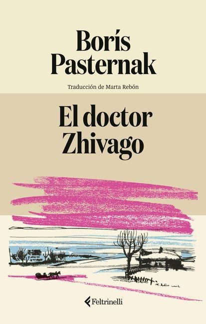 Doctor Zhivago, El - Boris Pasternak