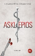 Cover-Bild zum Titel 'Asklepios' von 'Charlotte Charonne'