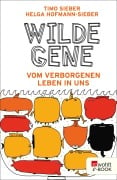 Cover-Bild zum Titel 'Wilde Gene' von 'Timo Sieber, Helga Hofmann-Sieber'