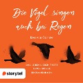 Cover-Bild zum Titel 'Die Vögel singen auch bei Regen' von 'Kea von Garnier'