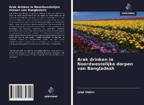 Arak drinken in Noordwestelijke dorpen van Bangladesh - Jalal Uddin