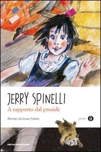 A rapporto dal preside - Jerry Spinelli