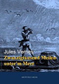Zwanzigtausend Meilen unter'm Meer - Jules Verne