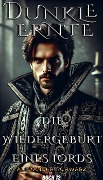 Dunkle Ernte: Die Wiedergeburt eines Lords - Alexander Schwarz