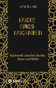 Cover-Bild zum Titel 'Briefe eines Briganten' von 'Jürgen Lang'