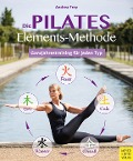 Cover-Bild zum Titel 'Die Pilates Elements Methode' von 'Andrea Frey'