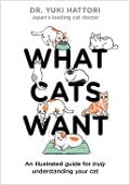 Cover-Bild zum Titel 'What Cats Want' von 'Yuki Hattori'