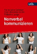 Cover-Bild zum Titel 'Nonverbal kommunizieren' von 'Maria Luise Gebauer, Maxi Mercedes Grehl, Friderike Lange'
