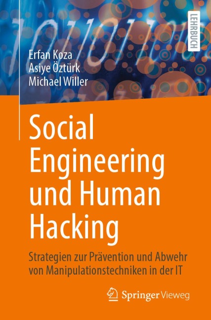 Social Engineering und Human Hacking - Erfan Koza, Asiye Öztürk, Michael Willer
