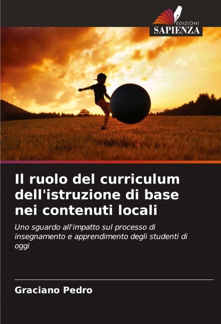 Il ruolo del curriculum dell'istruzione di base nei contenuti locali - Graciano Pedro