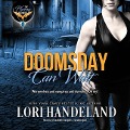 Cover-Bild zum Titel 'Doomsday Can Wait' von 'Lori Handeland'