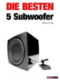 Cover-Bild zum Titel 'Die besten 5 Subwoofer' von 'Tobias Runge, Roman Maier'