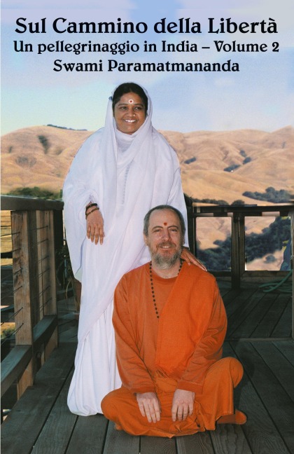 Sul cammino della Liberta 2 - Swami Paramatmananda Puri