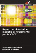 Cover-Bild zum Titel 'Reperti accidentali e modello di riferimento per la CBCT' von 'Shilpa Ashish Warhekar, Ashish M. Warhekar'