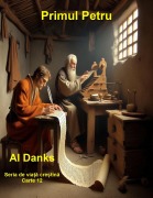 Cover-Bild zum Titel 'Primul Petru (Seria de via¿a cre¿tina, #12)' von 'Al Danks'