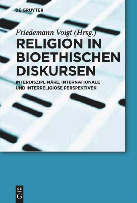 Religion in bioethischen Diskursen - 